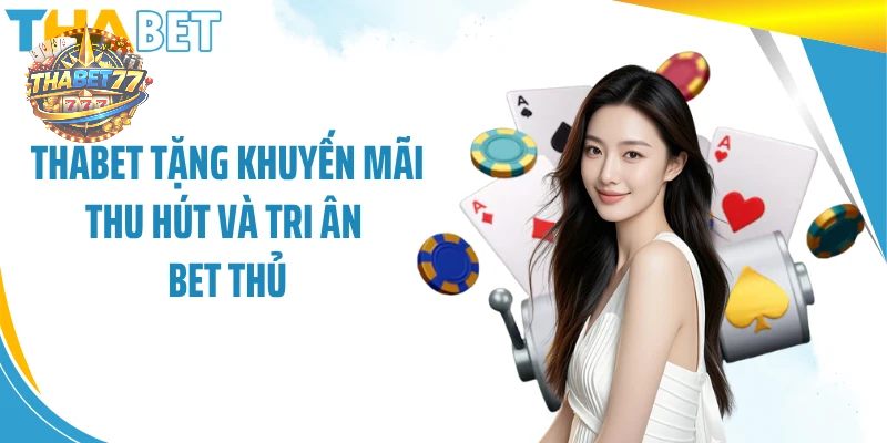 thabet-tang-khuyen-mai-thabet77